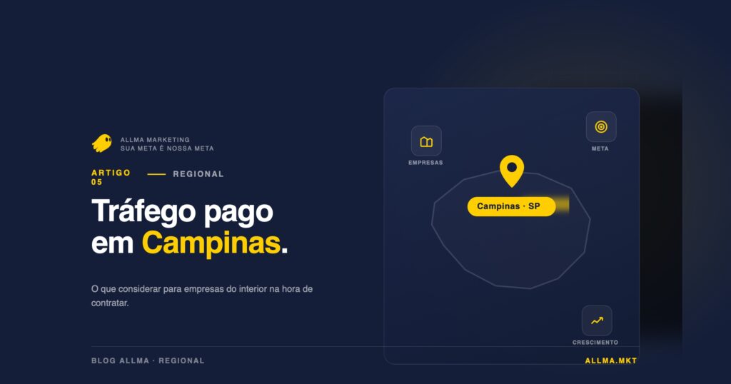 Agência de tráfego pago em Campinas: o que considerar para empresas do interior