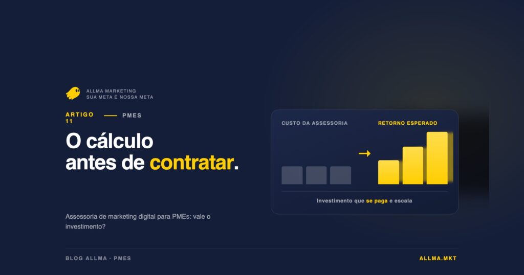 Entenda se assessoria de marketing digital vale o investimento para PMEs, o que esperar do retorno e como avaliar antes de contratar.